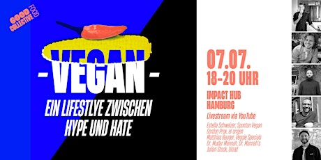 Hauptbild für VEGAN – Ein Lifestyle zwischen Hype und Hate