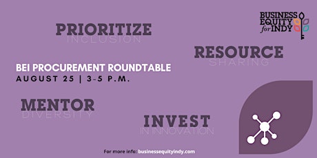 Business Equity for Indy Procurement Roundtable Supplier Meet & Greet tickets