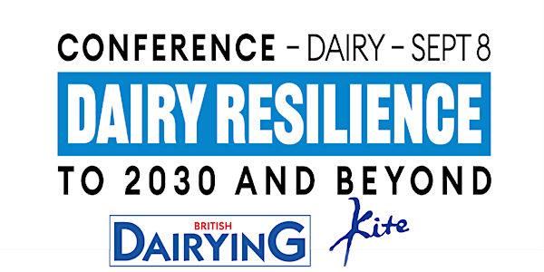 Dairy Resilience to 2030 and Beyond