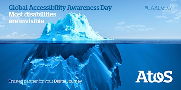 Atos Global Accessibility Awareness Day Event 2017