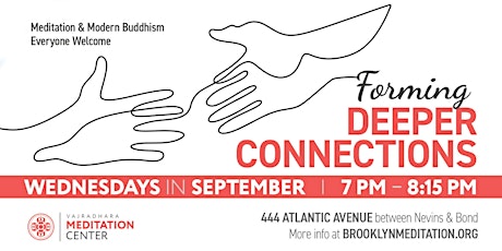 Forming Deeper Connections:  Wednesdays in September (In-Person Only)