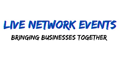 'Live Network Events' Networking With A Purpose