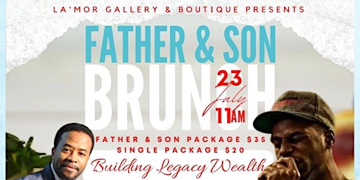 Father And Son Brunch Building Legacy Wealth