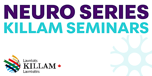 The Killam Seminar Series presents: TBA
