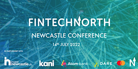 FinTech North Newcastle Conference 2022 tickets