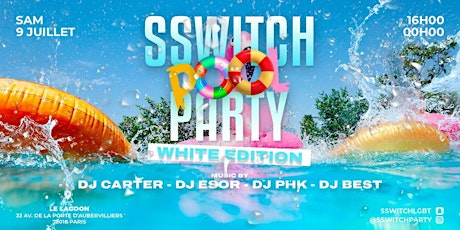 Image principale de SSWITCH POOL PARTY - WHITE EDITION