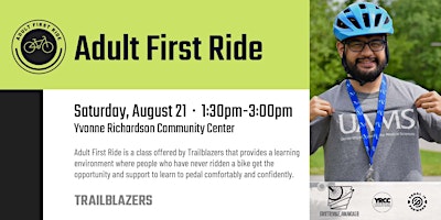 Adult First Ride August 21 Yvonne Richardson Community Center