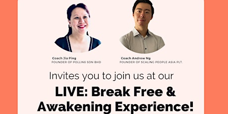 LIVE: Break Free & Awakening Experience tickets