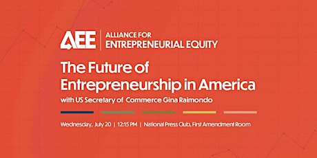 The Future of Entrepreneurship with US Secretary of Commerce Gina Raimondo tickets