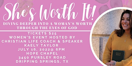 She’s Worth It! tickets