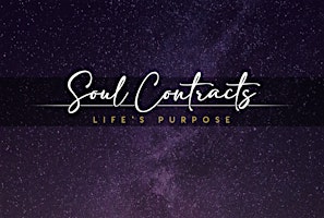 Soul Contracts- Weekend Intensive Workshop MONTEREY CA(IN PERSON)