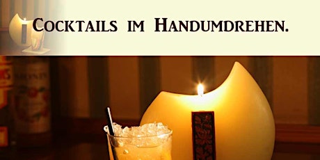 Hauptbild für Cocktails im Handumdrehen. Mini-Cocktailkurs in Köln.