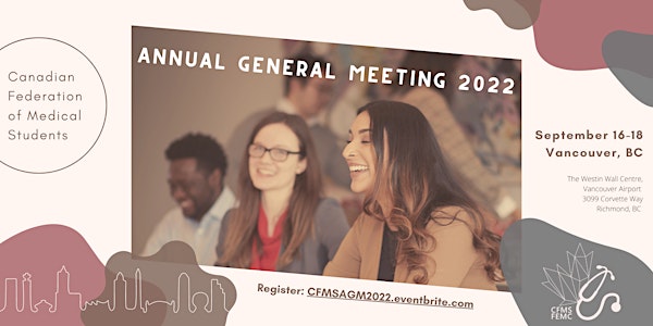 CFMS Annual General Meeting 2022 - Vancouver, BC