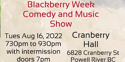 Blackberry Week Comedy and Music Show