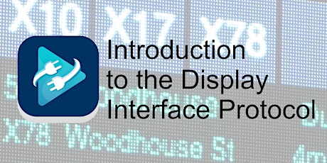 Introduction to the Display Interface Protocol