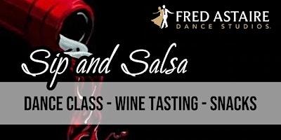Sip & Salsa - Wine Tasting