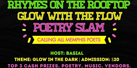 Rhymes on the Rooftop: Glow with the Flow Poetry Slam