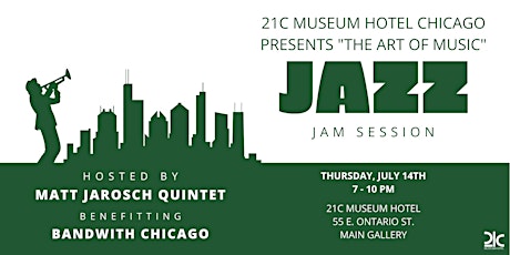 21c Presents: "The Art of Music" Jazz Jam Session tickets