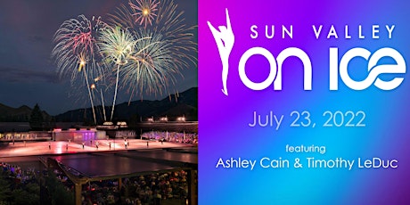 Sun Valley on Ice - July 23, 2022 Ashley Cain & Timothy LeDuc tickets