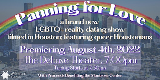 Panning For Love - LGBTQ+ Reality Dating Show Premiere & Live Taping