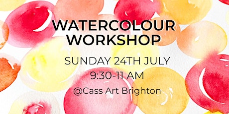Watercolour workshop Cass Art Brighton tickets