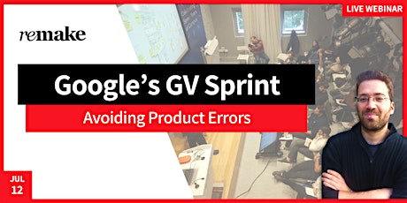 Avoiding Product Errors with GV's Design Sprints ingressos