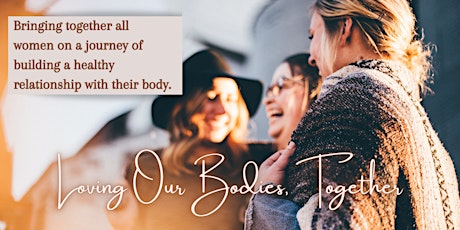 Loving Our Bodies, Together tickets