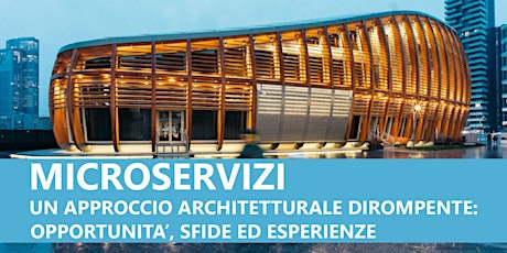 Immagine principale di Microservizi, un approccio architetturale dirompente.  