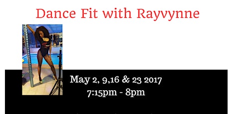 Dance Fit with Rayvynne - May 16 primary image