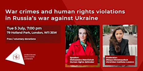 War crimes and human rights violations in Russia’s war in Ukraine tickets