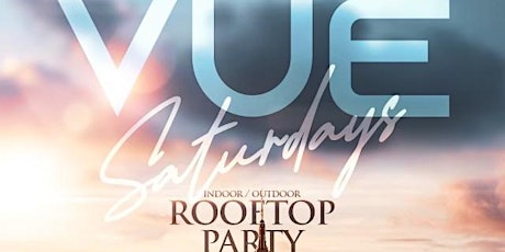 ROOFTOP PARTY  VUE SATURDAYS | SERAFINA ROOFTOP  NYC  Music & Cocktails