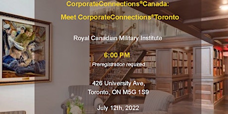 CorporateConnectionsCanada Toronto Meeting at the RCMI tickets
