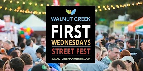 Walnut Creek FIRST Wednesday Street Festival