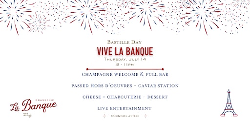 Vive La Banque! Bastille Day Celebration
