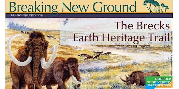The Brecks Earth Heritage Trail GSN Fieldtrip