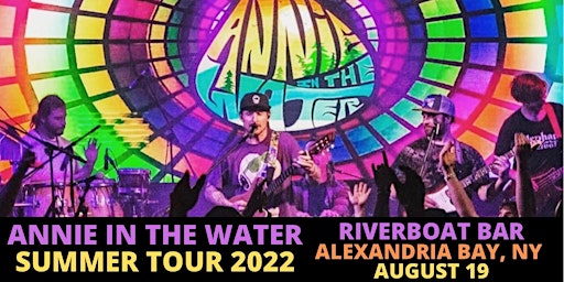 Annie in the Water LIVE at The Riverboat Bar / Alex Bay, NY