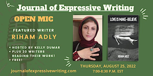 Open Mic with Riham Adly  + 15 other writers