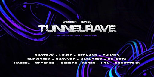 Tunnel Rave