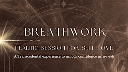 BREATHWORK HEALING SESSION FOR SELF-LOVE - by donation ingressos