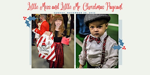 Little Miss and Little Mr. Christmas Pageant 2022