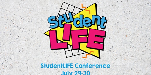 StudentLIFE Conference 2022