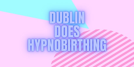 Free Intro to Hypnobirthing 25th August 2022