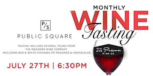 Public Square July Wine Tasting on Wednesday, July 27th at 6:30 pm