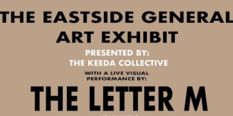 The Eastside General Art Exhibit tickets