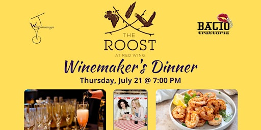 WINEMAKER’S DINNER WITH THE ROOST WINE COMPANY