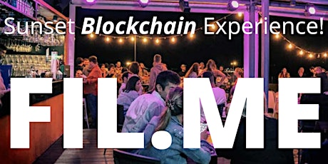 Imagem principal de FIL.ME Sunset Blockchain Experience!