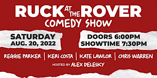 Ruck at the Rover Comedy Show