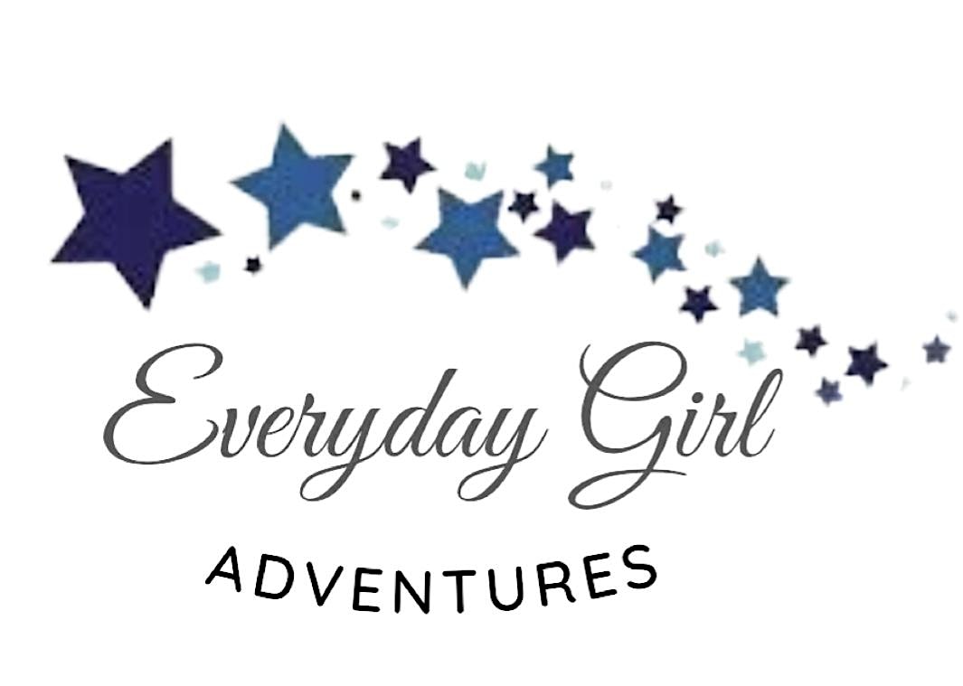 Everyday Girl Adventures