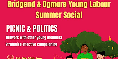 Bridgend and Ogmore Young Labour Summer Social billets