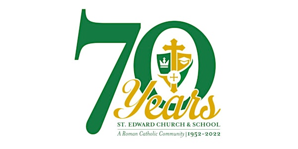 St. Edward Church & School: 70th Anniversary Mass